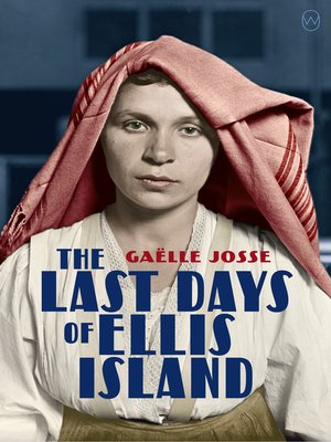 cover image of The Last Days of Ellis Island